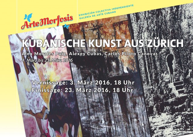 ARTE CUBANO HECHO EN ZURICH – Marzo 4 hasta marzo 23